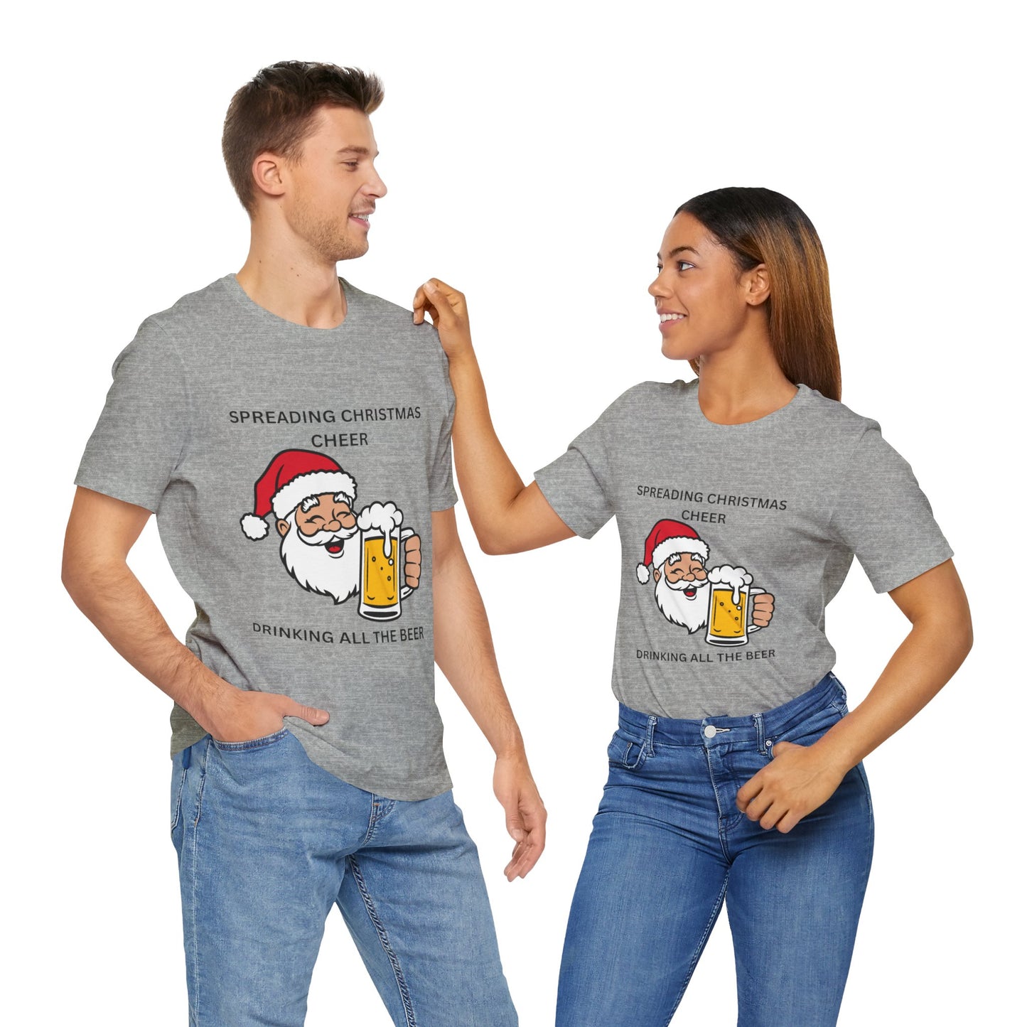 Funny Christmas Tee - Spreading Christmas Cheer Drinking All the Beer