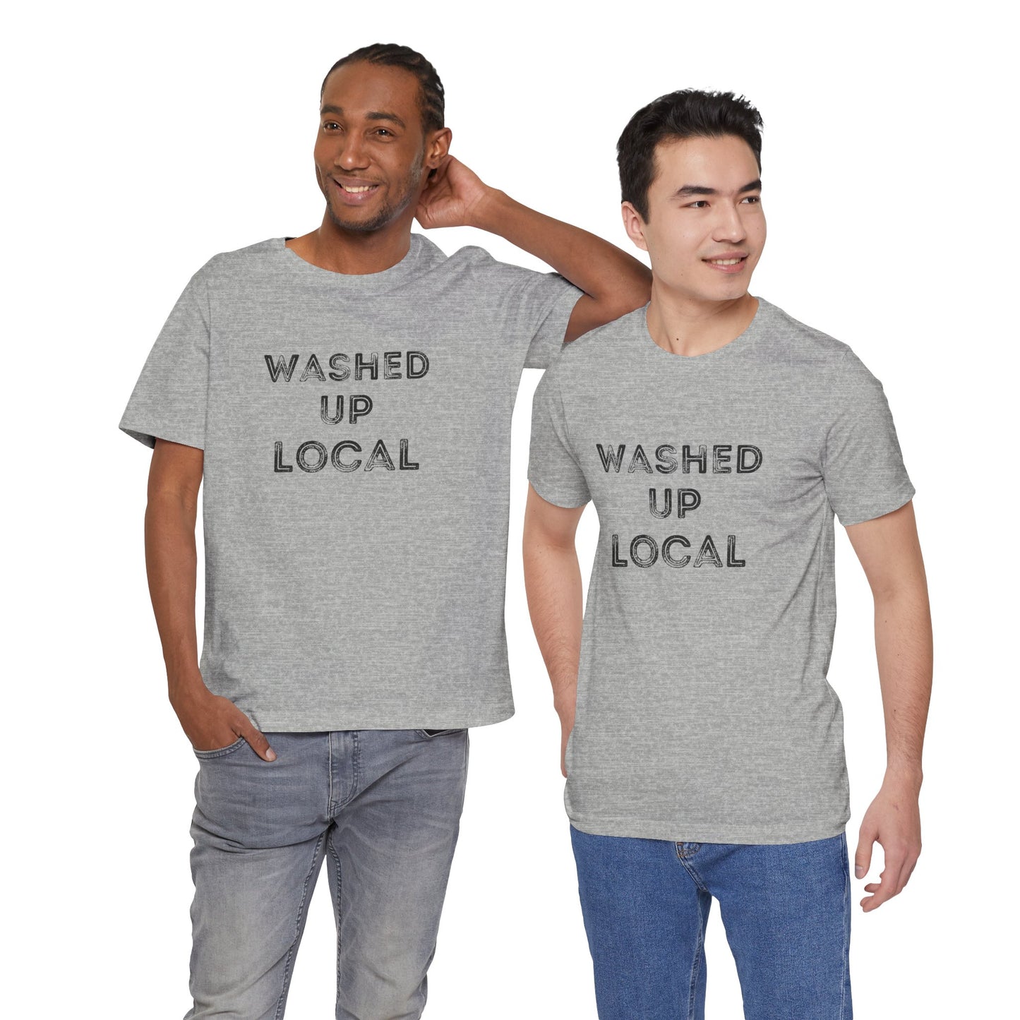 Washed Up Local Unisex Tee - Trendy Graphic T-Shirt for Locals