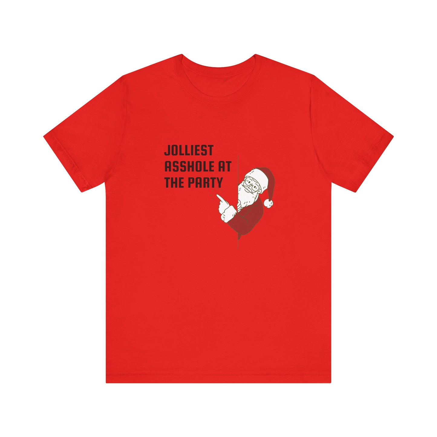 Jolliest Asshole at the Party Unisex Tee