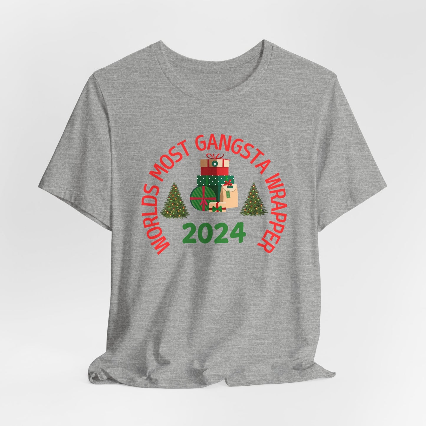 World's Most Gangsta Wrappers Unisex T-Shirt - Fun Holiday Tee 2024