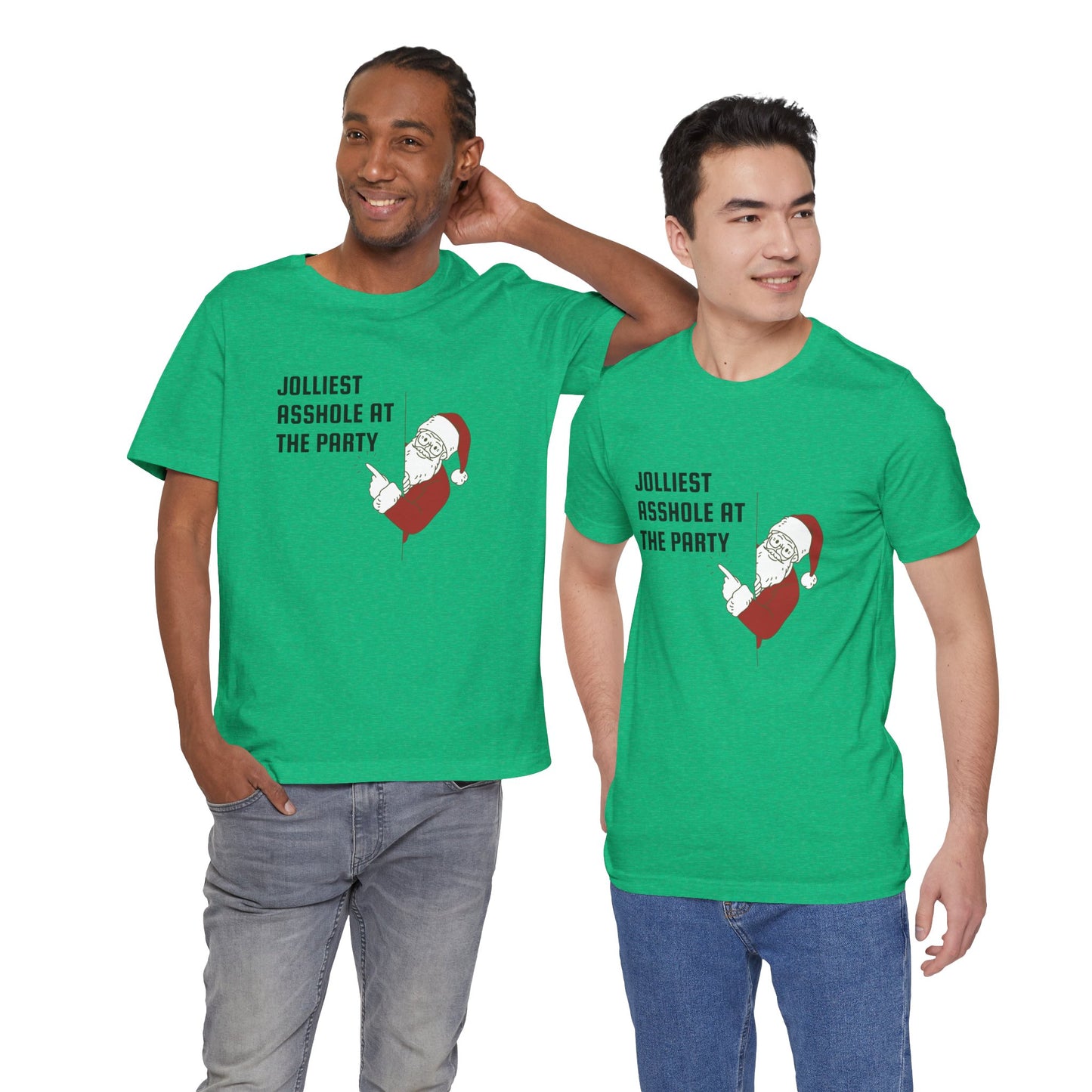 Jolliest Asshole at the Party Unisex Tee