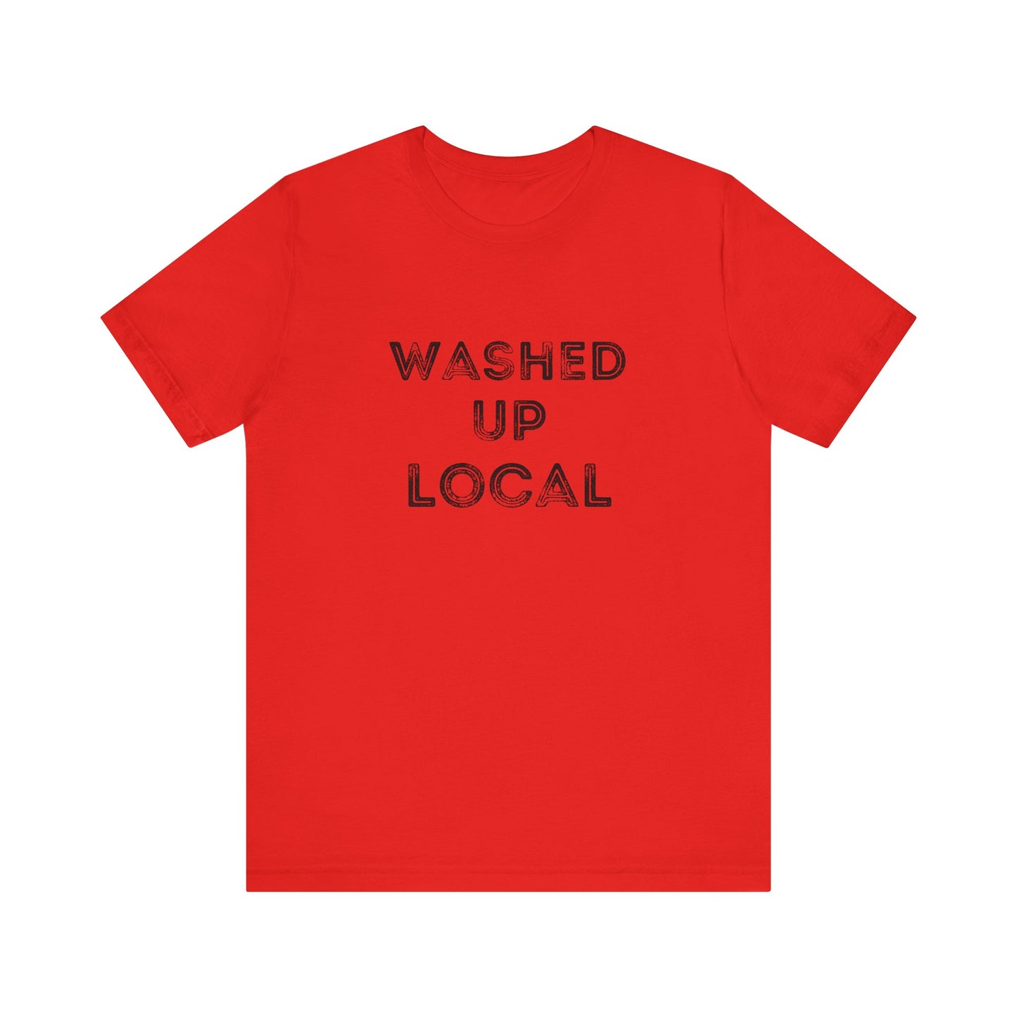 Washed Up Local Unisex Tee - Trendy Graphic T-Shirt for Locals