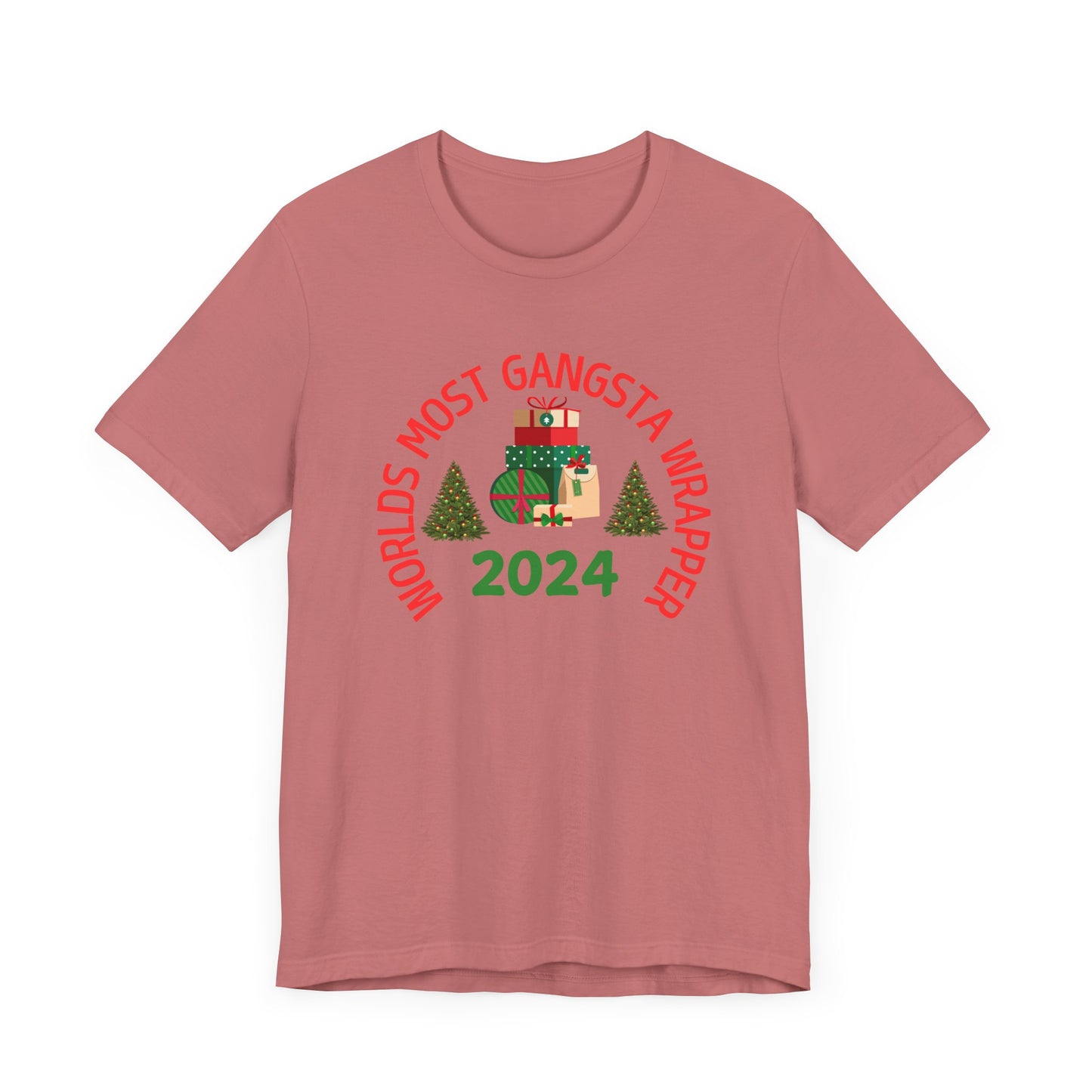 World's Most Gangsta Wrappers Unisex T-Shirt - Fun Holiday Tee 2024