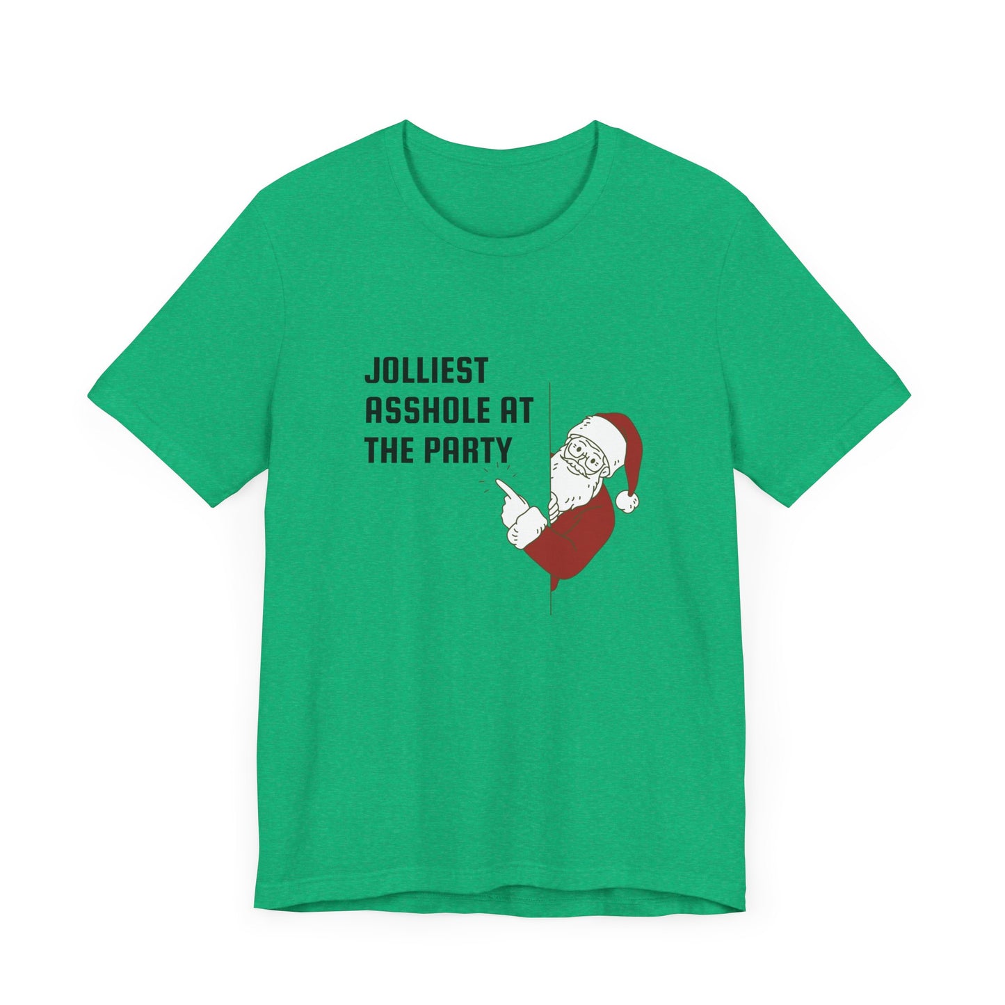 Jolliest Asshole at the Party Unisex Tee