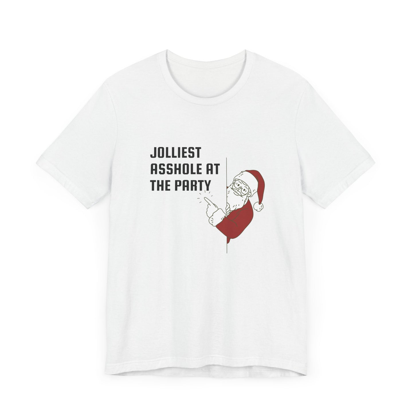 Jolliest Asshole at the Party Unisex Tee