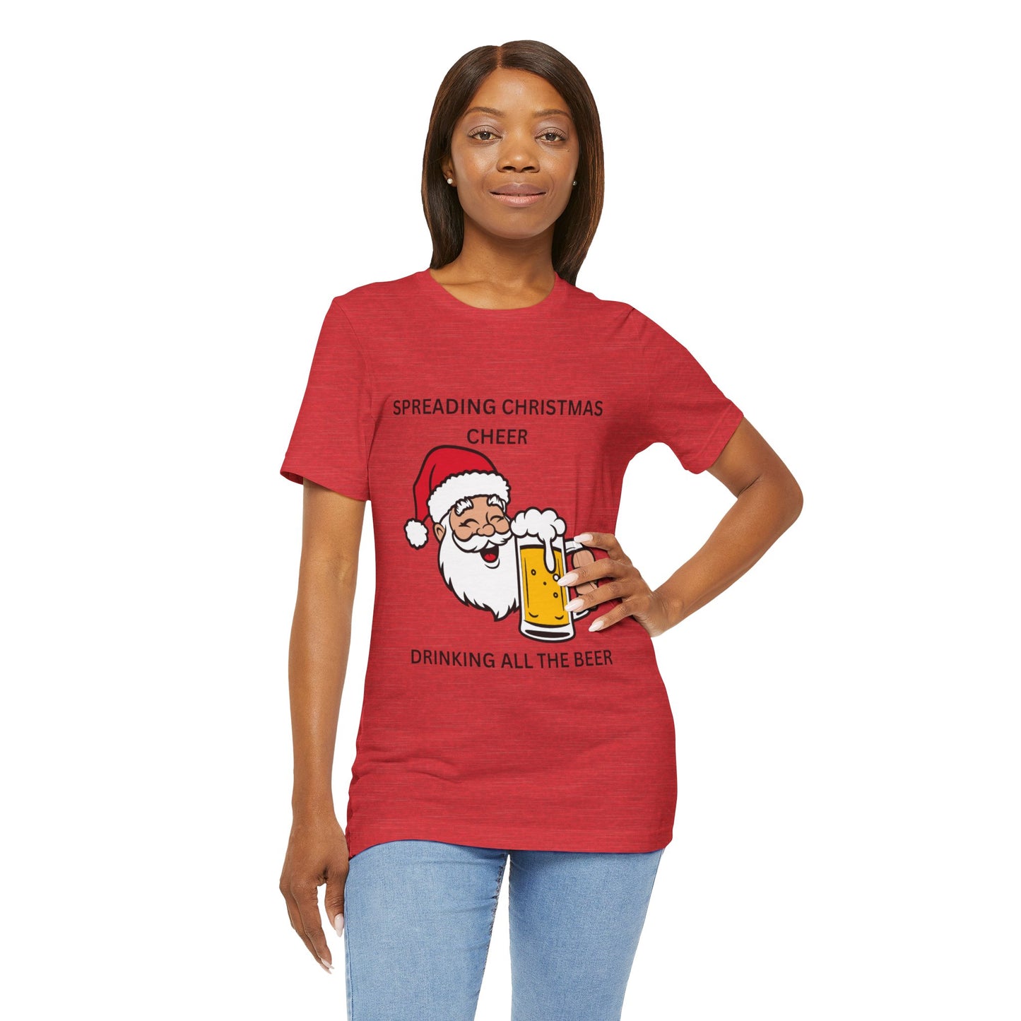 Funny Christmas Tee - Spreading Christmas Cheer Drinking All the Beer