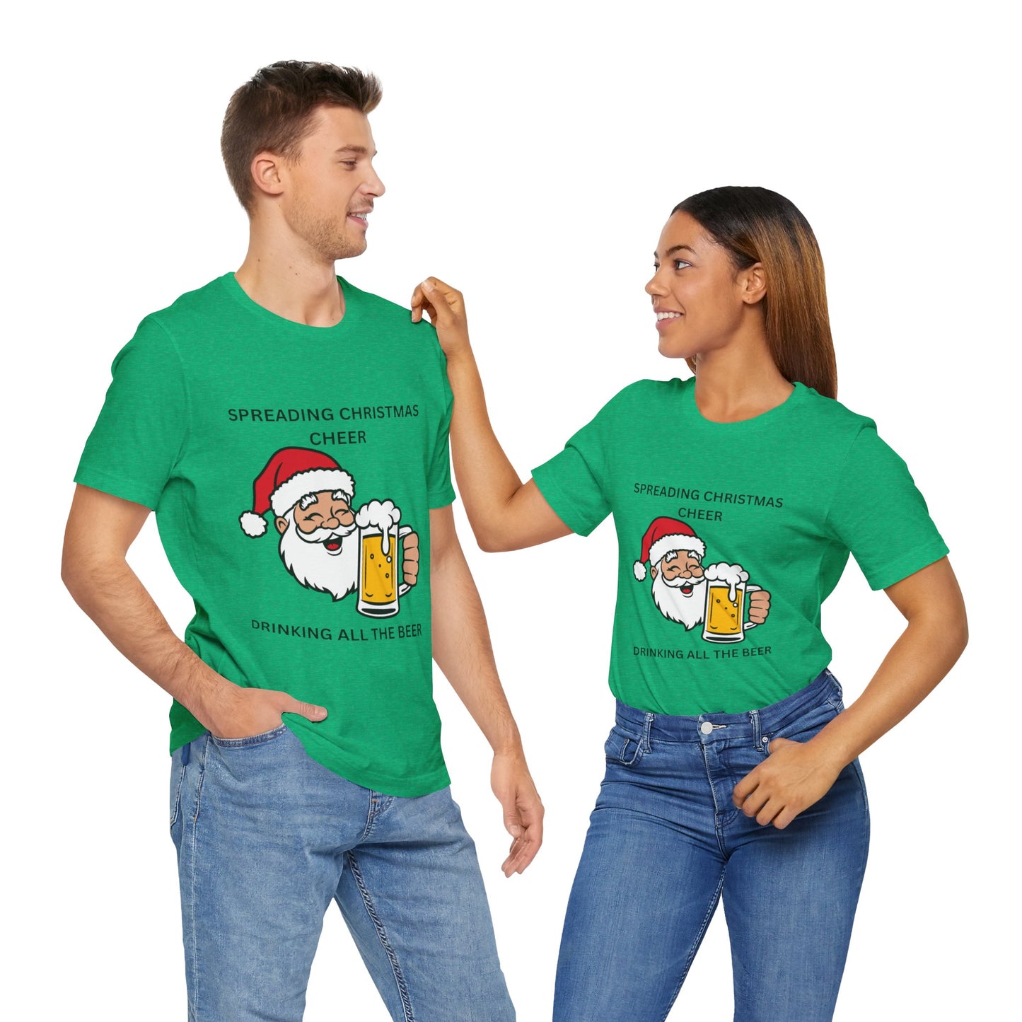 Funny Christmas Tee - Spreading Christmas Cheer Drinking All the Beer