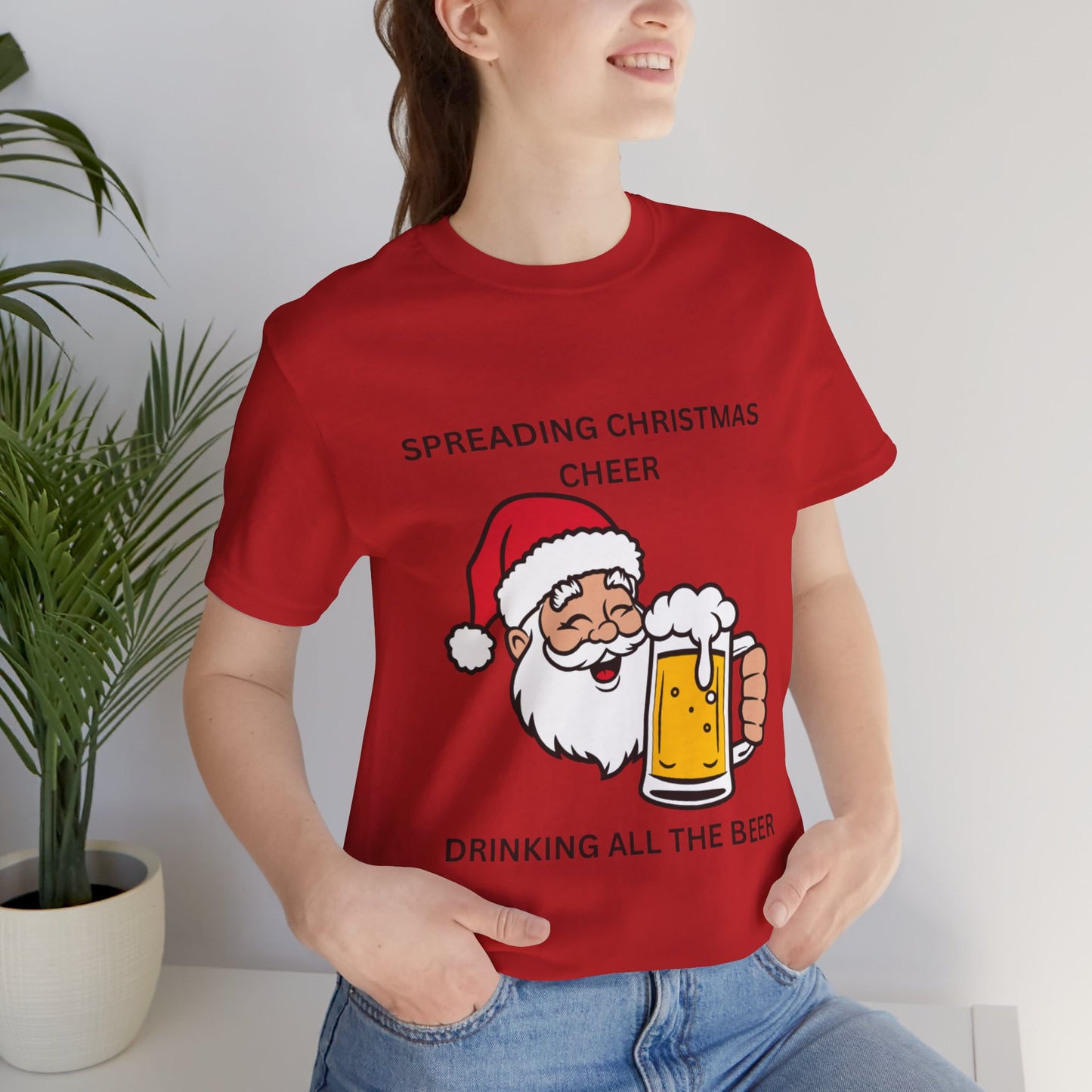 Funny Christmas Tee - Spreading Christmas Cheer Drinking All the Beer