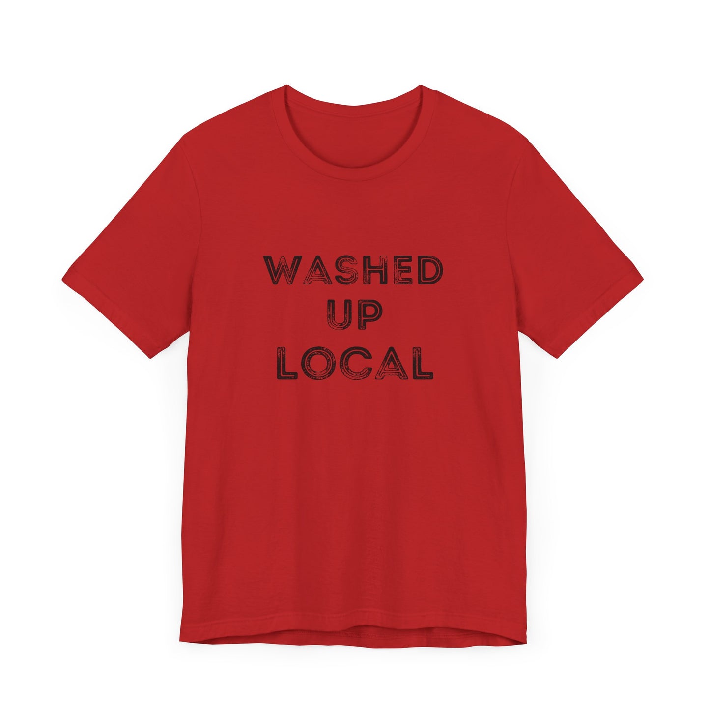 Washed Up Local Unisex Tee - Trendy Graphic T-Shirt for Locals