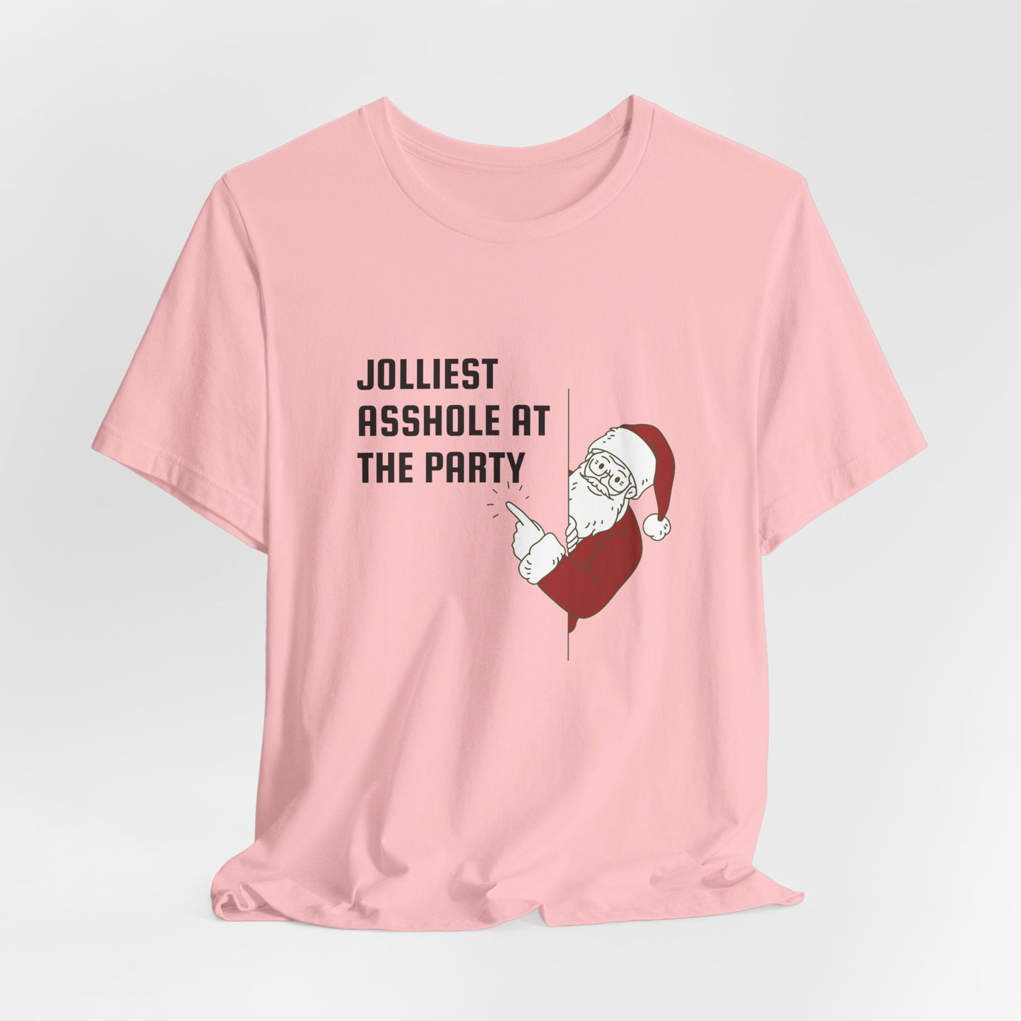 Jolliest Asshole at the Party Unisex Tee
