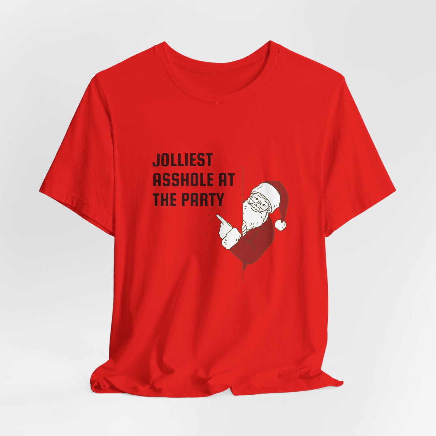 Jolliest Asshole at the Party Unisex Tee