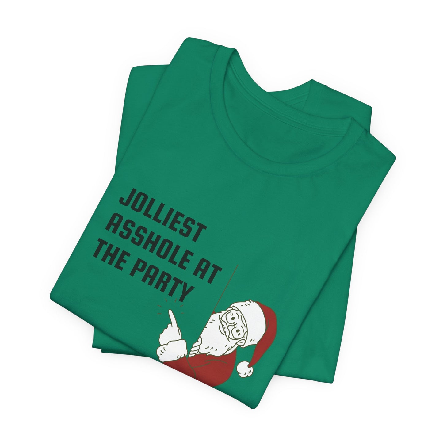 Jolliest Asshole at the Party Unisex Tee