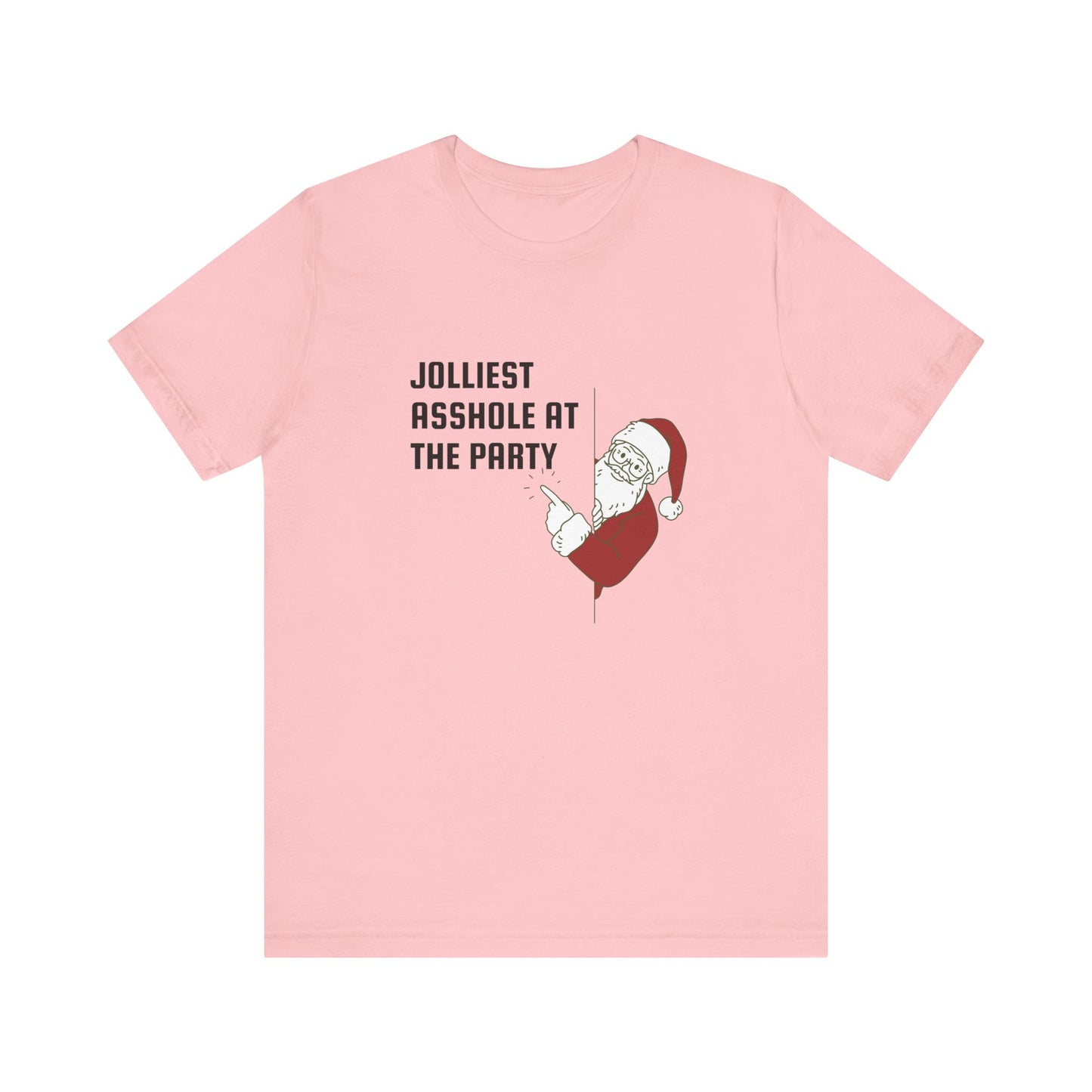 Jolliest Asshole at the Party Unisex Tee
