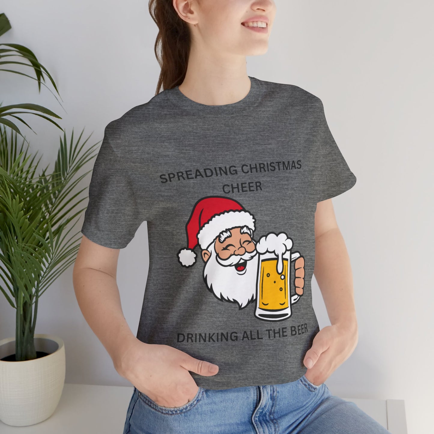 Funny Christmas Tee - Spreading Christmas Cheer Drinking All the Beer
