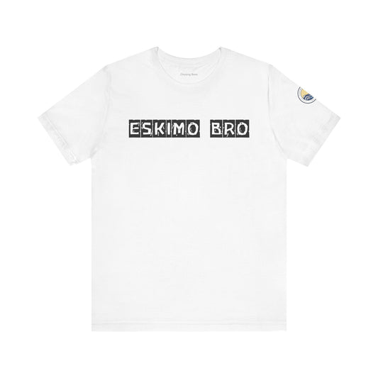 Eskimo Bro Short Sleeve Tee - Cool & Comfy Graphic T-Shirt for All Seasons