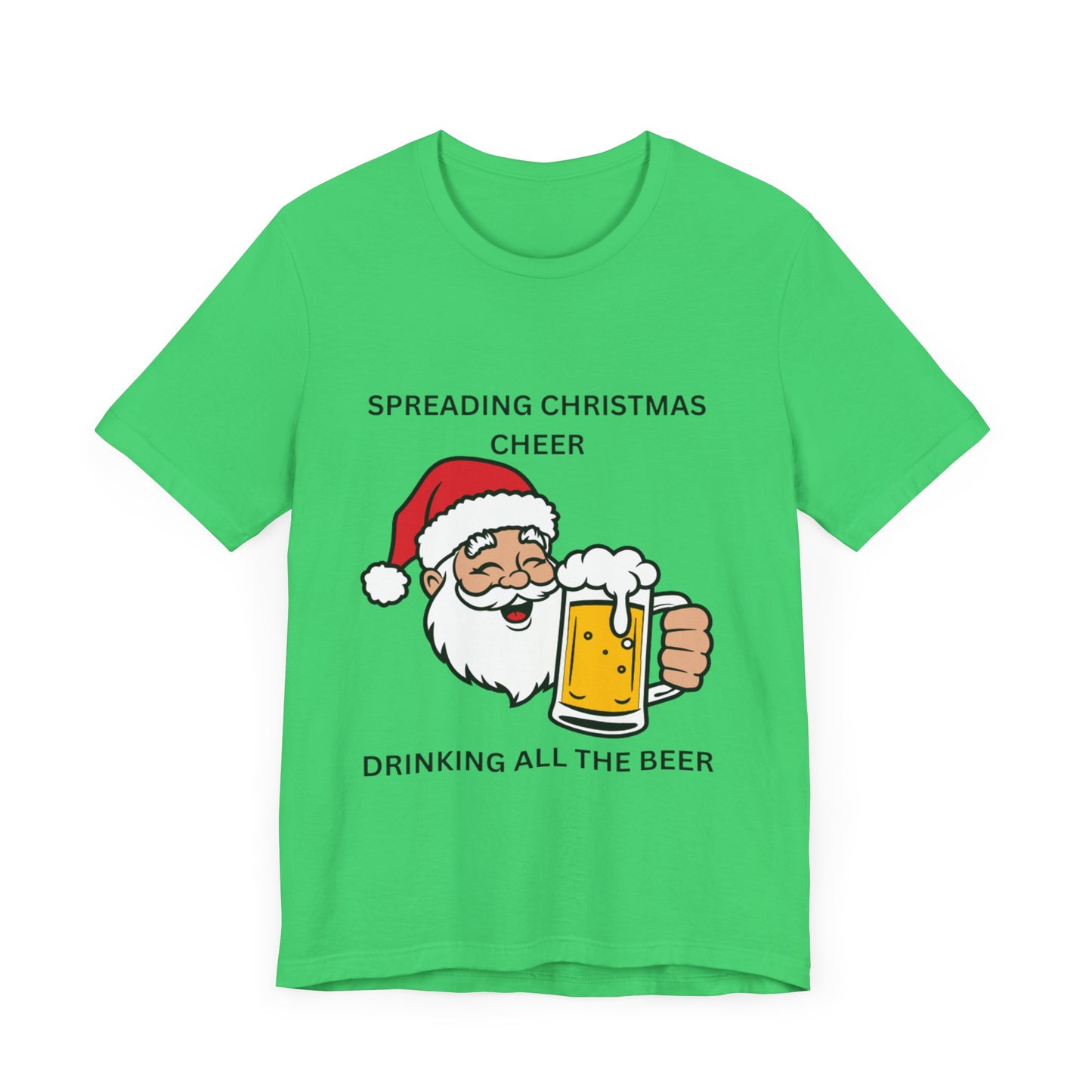 Funny Christmas Tee - Spreading Christmas Cheer Drinking All the Beer